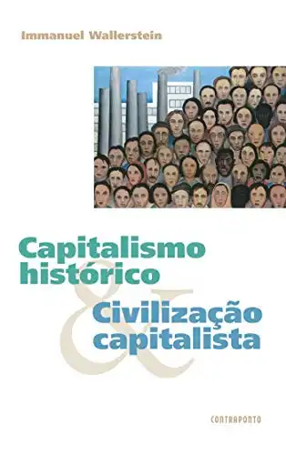 Baixar Capitalismo histórico e Civilização capitalista pdf, epub, mobi, eBook