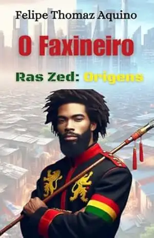 Capítulo 13 – Frente a frente com o inimigo (O Faxineiro) – Felipe Thomaz Aquino