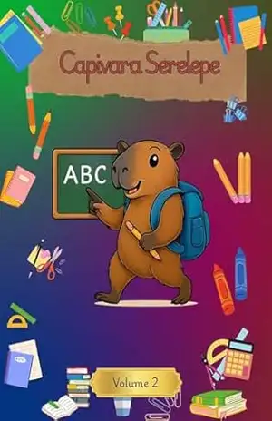 Capivara Serelepe vl2– Abc da Capivara – Isaiala Fonseca