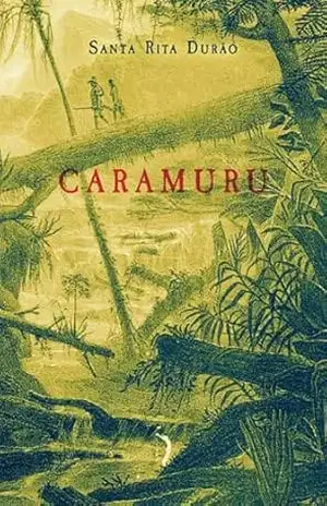 Caramuru – Frei José de Santa Rita Durão Caramuru – Frei José de Santa Rita Durão
