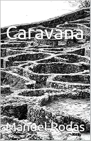 Caravana (Poesia Livro 1) – Manuel  Rodas