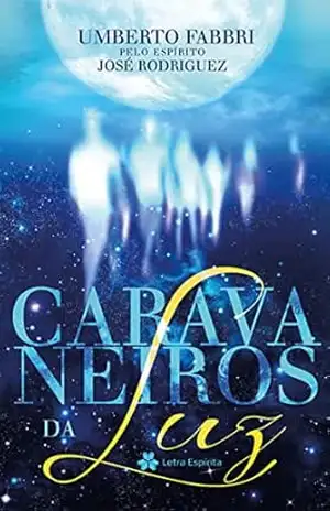 Caravaneiros da Luz – Umberto Fabbri
