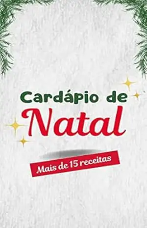 Cardápio de Natal: Receitas Natalina – Top  One