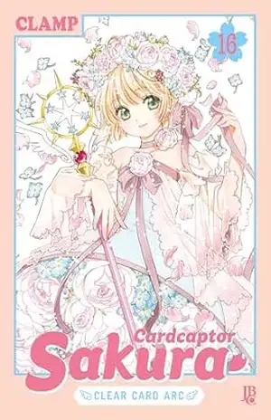 Cardcaptor Sakura Clear Card Arc vol. 16 (Cardcaptor Sakura – Clear Card Arc) – CLAMP