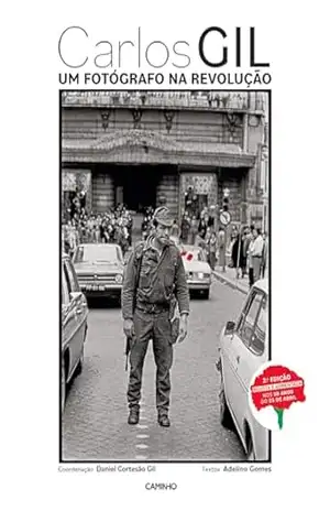 Capa do livro Carlos Gil – Um Fotógrafo na Revolução - Carlos Gil
