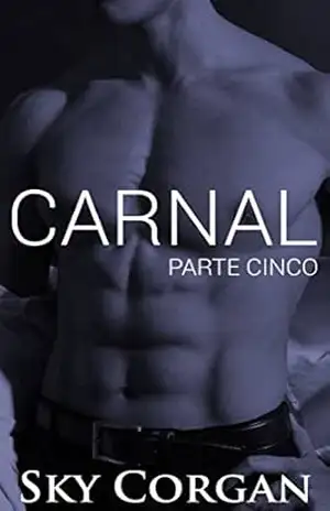 Carnal: Parte Cinco – Sky Corgan