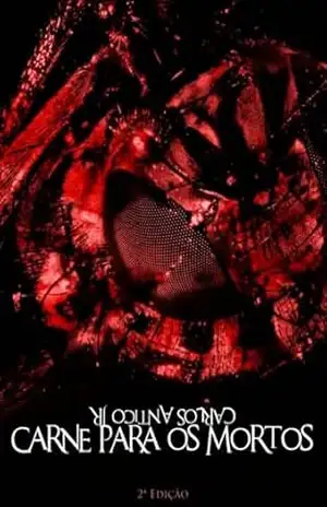 Carne Para Os Mortos – Carlos Antico Junior