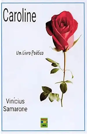 Caroline – Vinícius  Samarone