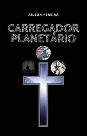 Carregador Planetário – Ailson Pereira Carregador Planetário – Ailson Pereira