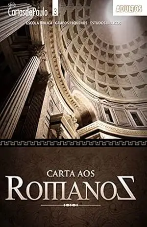 Carta aos Romanos | Aluno (Cartas de Paulo) – Editora Cristã Evangélica
