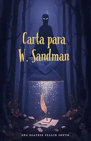 Capa do livro Carta para W Sandman - Ana Beatriz Pellin Souto