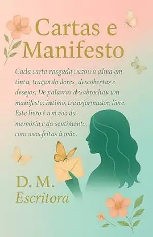Cartas e Manifesto D.M. – Dayane Marques Cartas e Manifesto D.M. – Dayane Marques
