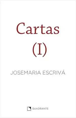 Cartas I – Josemaria Escrivá