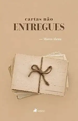 Cartas não entregues – Marco Abreu