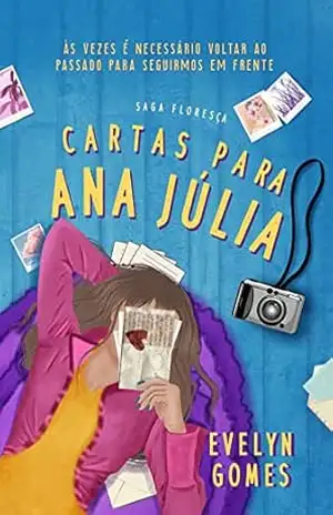 Cartas Para Ana Júlia (Floresça Livro 1) – Evelyn Gomes
