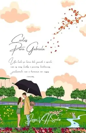 Cartas Para Gabriela (Um Pequeno Olhar do Mundo Livro 3) – Jorge V. H. Santos