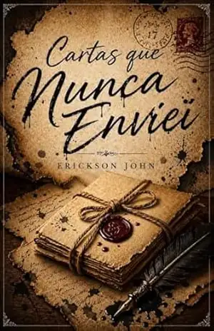 Cartas que eu nunca enviei - Erickson John