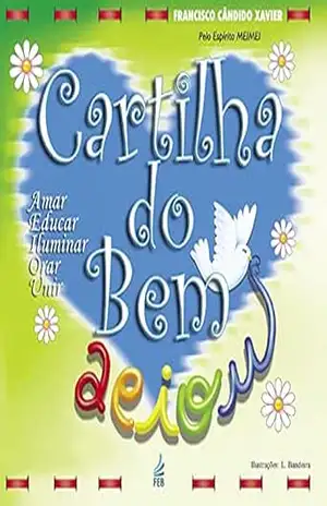 Cartilha do bem – Francisco Cândido Xavier