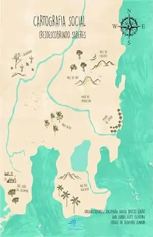 Cartografia social: (re)descobrindo saberes – Jocimara Souza Britto Lobão