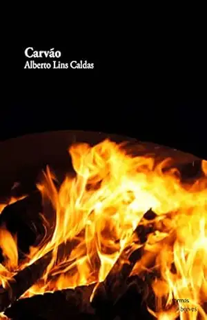 Carvão (Formas Breves) – Alberto Lins Caldas