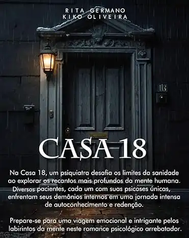 Baixar Casa 18: Nas sombras da mente pdf, epub, mobi, eBook