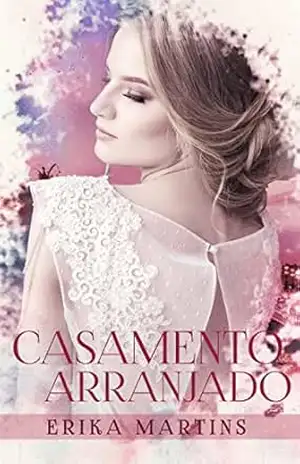 Casamento Arranjado – Erika Martins