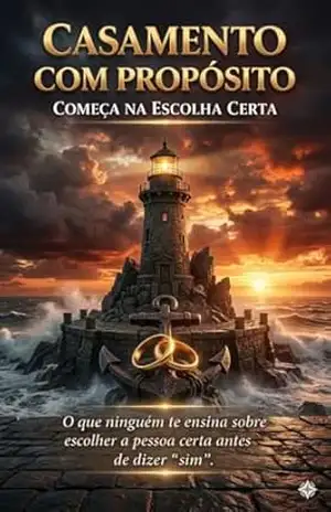 casamento com propósito: começa na escolha certa – Júnior Nascimento  Nascimento