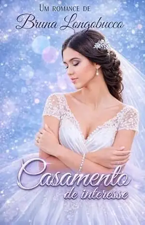 Casamento de interesse – BRUNA LONGOBUCCO