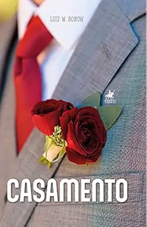 Casamento – Luiz W. Bonow Casamento – Luiz W. Bonow