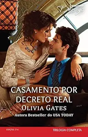 Casamento por Decreto Real (Harlequin Desejo Livro 216) – Olivia Gates