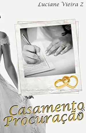 Casamento por Procuração – Luciane Vieira Z