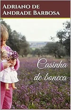 Casinha de boneca – Adriano de Andrade Barbosa