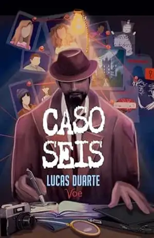 Caso Seis – Lucas Duarte