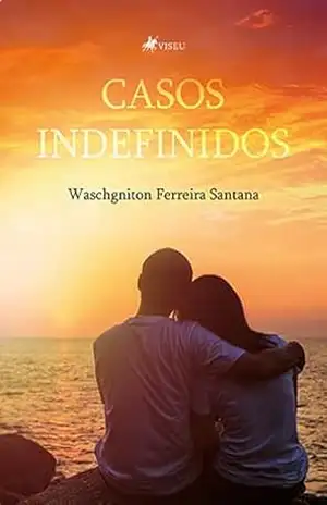 Casos indefinidos – Waschgniton Ferreira Santana