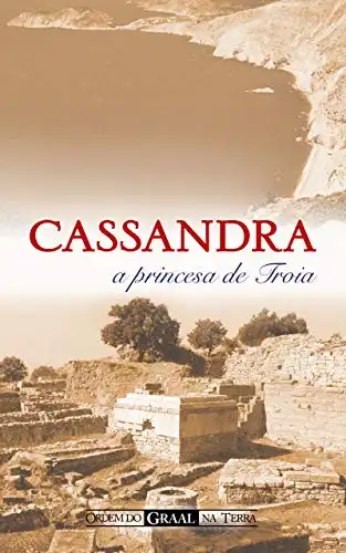 Baixar Cassandra, a Princesa de Troia pdf, epub, mobi, eBook