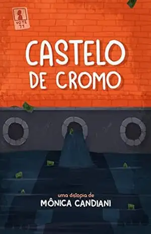 Castelo de Cromo – Mônica Candiani Castelo de Cromo – Mônica Candiani