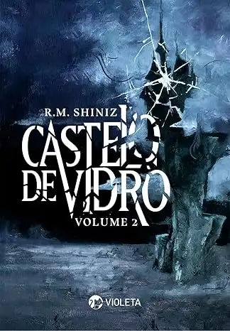 Baixar Castelo de Vidro: Volume 2 pdf, epub, mobi, eBook