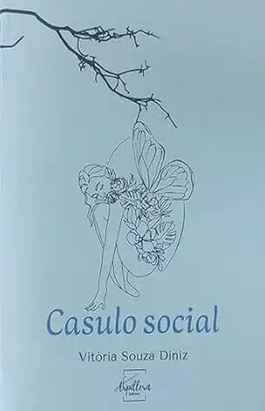 Casulo social – Vitória Souza Diniz Casulo social – Vitória Souza Diniz