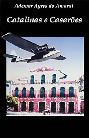 Capa do livro CATALINAS E CASARÕES - Ademar  Aires do Amaral