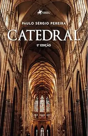 Catedral – Paulo Sérgio Pereira