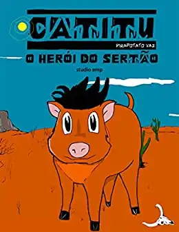 Baixar Catitu: O Herói do Sertão pdf, epub, mobi, eBook