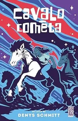 Cavalo–cometa (Bisão–nascente e Cavalo–cometa) – Denys Schmitt