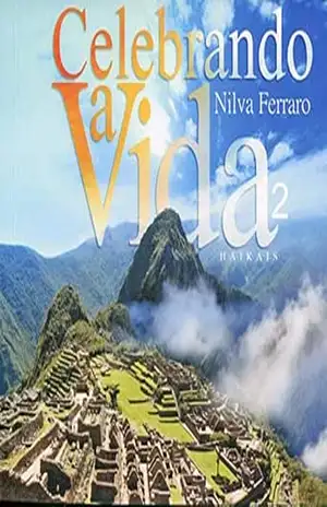 Celebrando a Vida 2: Haikais (Coleção Haikais de Viagem) – Nilva Ferraro