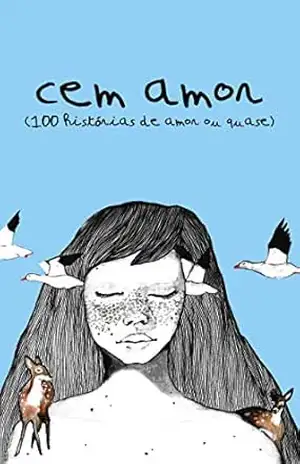 Cem Amor: (100 Histórias de Amor ou Quase) – Isadora  Não Entende Nada