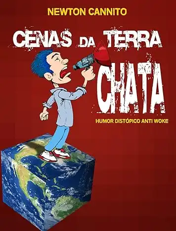 Baixar Cenas da Terra Chata: Humor Anti Woke pdf, epub, mobi, eBook