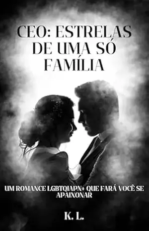 CEO: ESTRELAS DE UMA SÓ FAMÍLIA – K. L. CEO: ESTRELAS DE UMA SÓ FAMÍLIA – K. L.