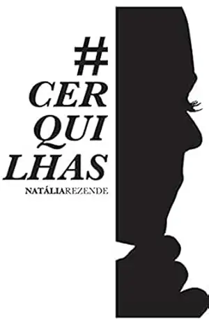 Capa do livro #CERQUILHAS: Superando relações abusivas na era digital - Natália Rezende de Souza