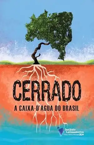 Capa do livro CERRADO – A Caixa–D'água do Brasil: Volume 1 - Atanagildo    Brandolt
