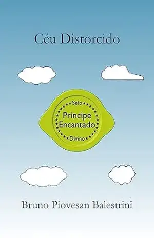 Céu Distorcido – Bruno Piovesan Balestrini