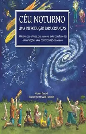 Céu noturno – Uma introdução para crianças – Michael Driscoll
